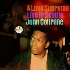 Pochette A Love Supreme: Live in Seattle