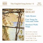 Pochette The English Song Series, Volume 6: Vedic Hymns / Four Songs for Voice and Violin / Humbert Wolfe Songs