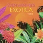 Pochette Exotica: Cosmic Love Continues