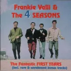 Pochette Frankie Valli and The 4 Seasons: The Fantastic First Years