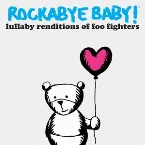 Pochette Lullaby Renditions of Foo Fighters