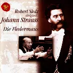 Pochette Die Fledermaus: Robert Stolz dirigiert Richard Strauss