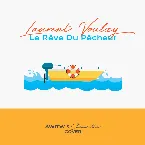 Pochette Le Rêve Du Pêcheur