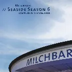 Pochette Milchbar // Seaside Season 6