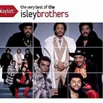 Pochette Playlist: The Very Best of The Isley Brothers