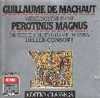 Pochette Guillaume de Machaut: Messe Nostre Dame / Perotinus Magnus: Musique a Notre-Dame de Parius