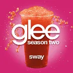 Pochette Sway (Glee Cast version)