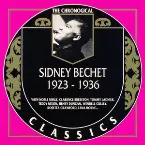 Pochette The Chronological Classics: Sidney Bechet 1923–1936