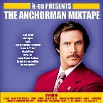 Pochette The Anchorman Mixtape