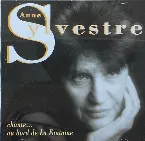 Pochette Anne Sylvestre chante … au bord de La Fontaine