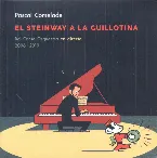 Pochette El Steinway a la guillotina