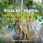 Pochette Vivaldi: Le Quattro Stagioni / Tartini: Devil’s Trill Sonata for Violin Solo