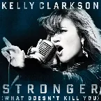 Pochette Stronger (What Doesn't Kill You)