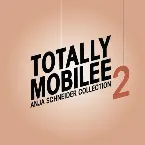 Pochette Totally Mobilee - Anja Schneider Collection Vol 2