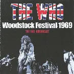 Pochette Woodstock Festival 1969: The Full Broadcast