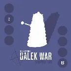 Pochette Dalek Empire: Dalek War Chapter 2