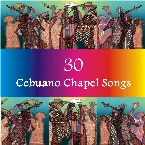 Pochette 30 Cebuano Chapel Songs