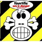 Pochette Sex Is Danger (Bootleg Mixes)