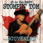 Pochette 25 of the Best Stompin' Tom Souvenirs