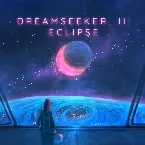 Pochette Dreamseeker, II: Eclipse