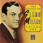 Pochette The Genius of Glenn Miller, Volume One
