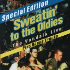 Pochette Sweatin' to the Oldies: The Vandals Live