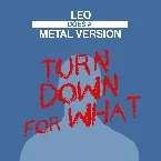 Pochette Turn Down for What (Metal Version)