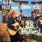 Pochette Johnny Hoes presenteert: Feest met Johnny Hoes - 28 Knallers!