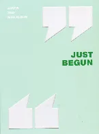Pochette JUST BEGUN