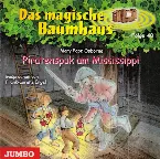 Pochette Das magische Baumhaus, Folge 40: Piratenspuk am Mississippi