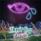 Pochette Don’t Cry (Acoustic)