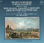 Pochette Franz Schubert: Unvollendete / Wolfgang Amadeus Mozart: Eine kleine Nachtmusik