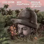 Pochette Algo‐Ritmo : Mexican Institute of Sound Hits 2004–2024