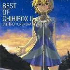 Pochette BEST OF CHIHIROX II