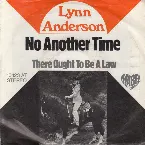 Pochette No Another Time / There Ought to Be a Law