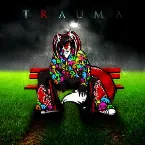 Pochette Trauma (Remastered 2024)