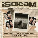 Pochette iScreaM Vol.30 : To. X Remixes