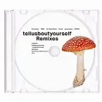 Pochette tellusboutyourself Remixes