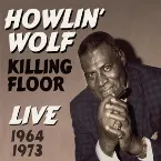 Pochette Killing Floor Live 1964 & 1973