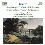 Pochette Symphony in C major / L’Arlésienne / Jeux d’enfants / Scènes Bohémiennes