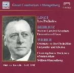 Pochette Liszt: Les Préludes / Berlioz: Roman Carnival Overture / Damnation of Faust / Weber: Overtures to Der Freischütz / Euryanthe and Oberon