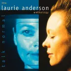 Pochette Talk Normal: The Laurie Anderson Anthology