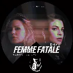 Pochette Femme Fatale (Deborah De Luca remix)