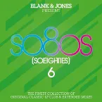 Pochette Blank & Jones Present So80s (SoEighties) 6