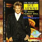 Pochette One Night Only! Rod Stewart Live at Royal Albert Hall