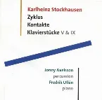 Pochette Zyklus, Kontakte, Klavierstücke V & IX