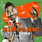 Pochette The Dizzy Gillespie Story 1939-1950