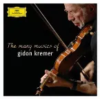 Pochette The Many Musics of Gidon Kremer