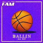 Pochette Ballin’ All Day