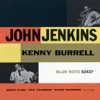 Pochette John Jenkins with Kenny Burrell
